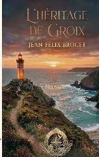 Les livres Couverture du livre L’Héritage de Groix de Jean-Félix Brouet